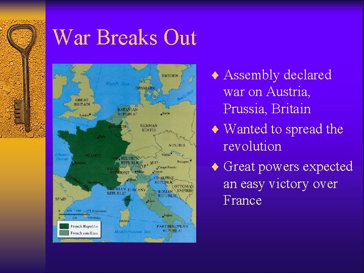 War Breaks Out ¨ Assembly declared war on Austria, Prussia, Britain ¨ Wanted to