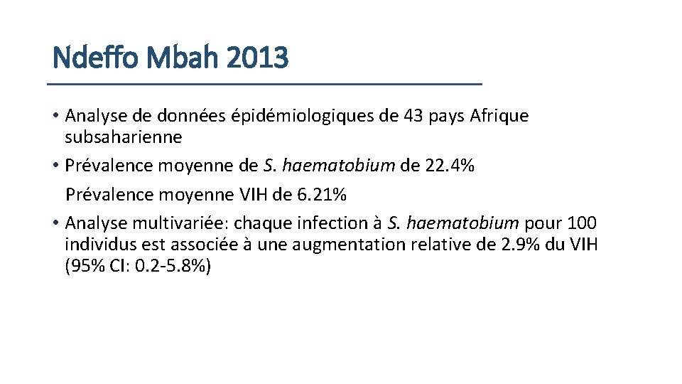 Ndeffo Mbah 2013 • Analyse de données épidémiologiques de 43 pays Afrique subsaharienne •