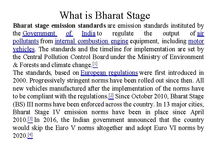 What is Bharat Stage Bharat stage emission standards are emission standards instituted by the