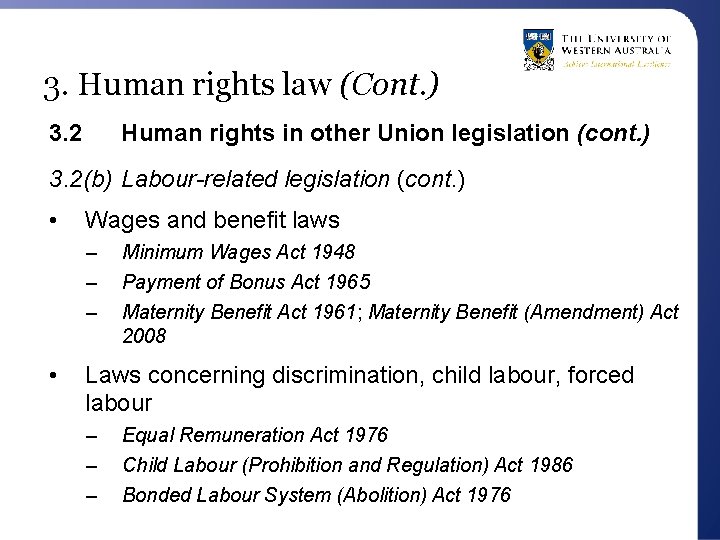 3. Human rights law (Cont. ) 3. 2 Human rights in other Union legislation
