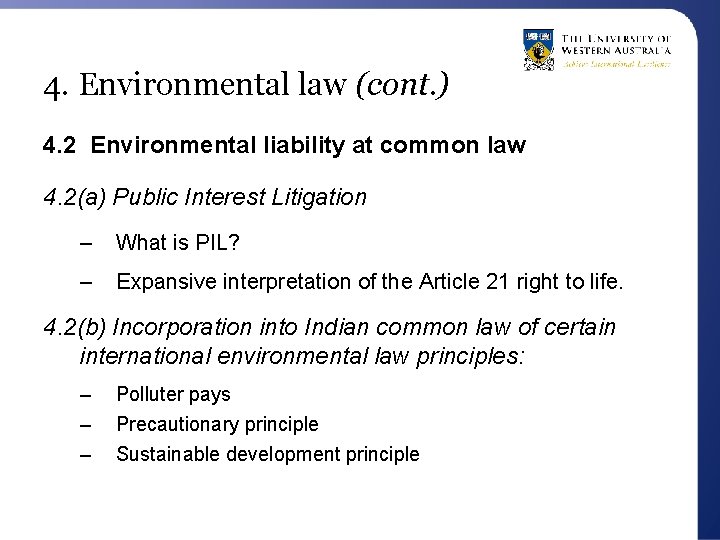 4. Environmental law (cont. ) 4. 2 Environmental liability at common law 4. 2(a)