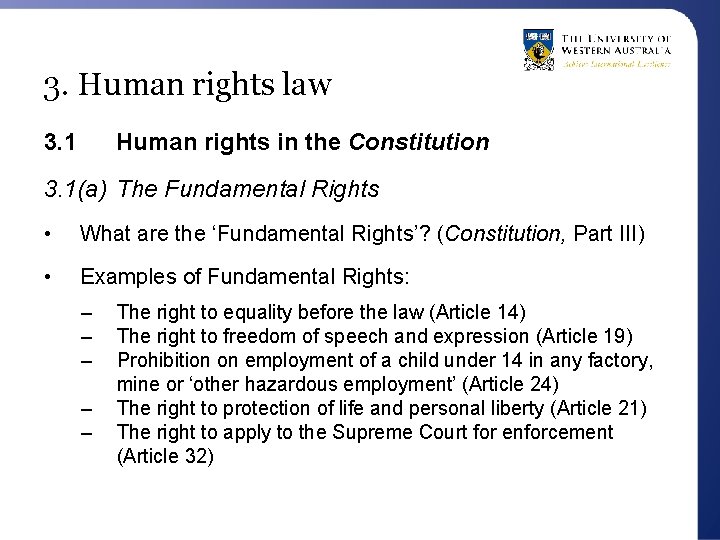 3. Human rights law 3. 1 Human rights in the Constitution 3. 1(a) The