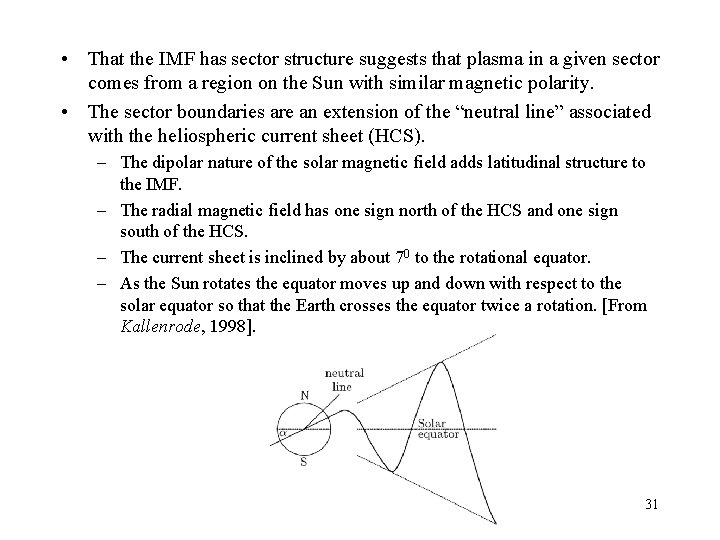  • That the IMF has sector structure suggests that plasma in a given