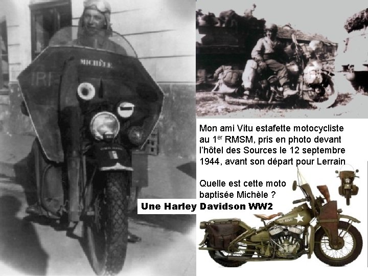 Mon ami Vitu estafette motocycliste au 1 er RMSM, pris en photo devant l’hôtel