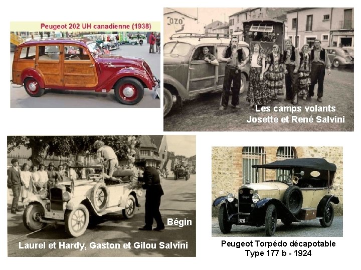 Les camps volants Josette et René Salvini Bégin Laurel et Hardy, Gaston et Gilou