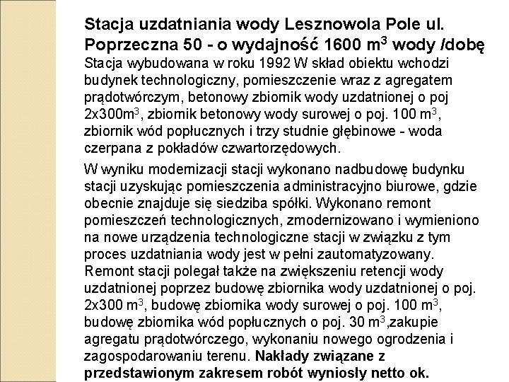 Stacja uzdatniania wody Lesznowola Pole ul. Poprzeczna 50 - o wydajność 1600 m 3