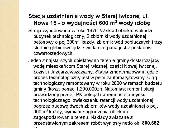 Stacja uzdatniania wody w Starej Iwicznej ul. Nowa 15 - o wydajności 600 m