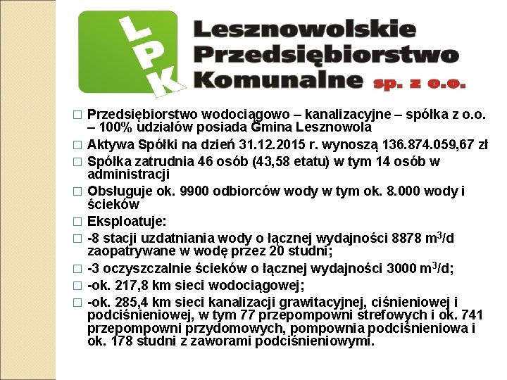 � � � � � Przedsiębiorstwo wodociągowo – kanalizacyjne – spółka z o. o.