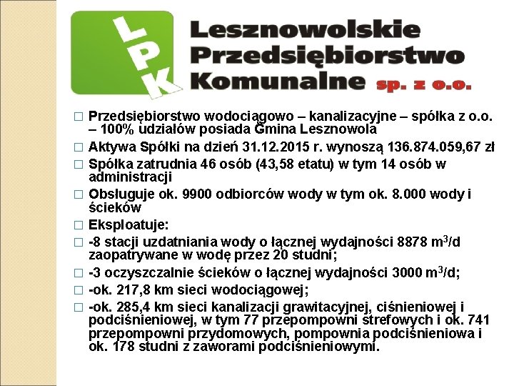 � � � � � Przedsiębiorstwo wodociągowo – kanalizacyjne – spółka z o. o.