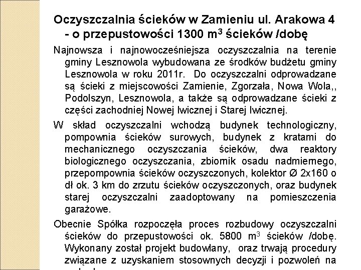 Oczyszczalnia ścieków w Zamieniu ul. Arakowa 4 - o przepustowości 1300 m 3 ścieków