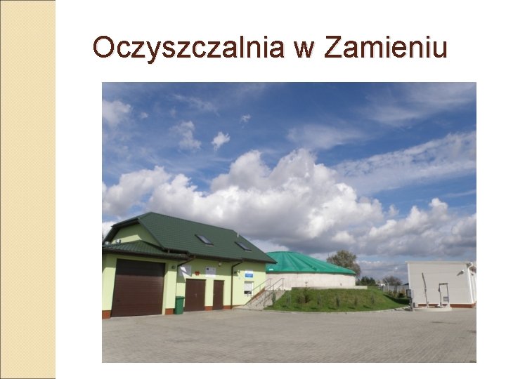 Oczyszczalnia w Zamieniu 