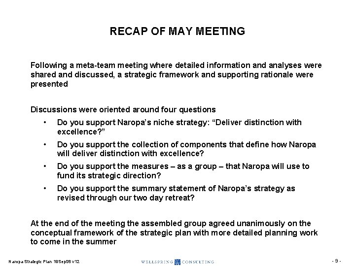 RECAP OF MAY MEETING Following a meta-team meeting where detailed information and analyses were RECAP OF MAY MEETING Following a meta-team meeting where detailed information and analyses were