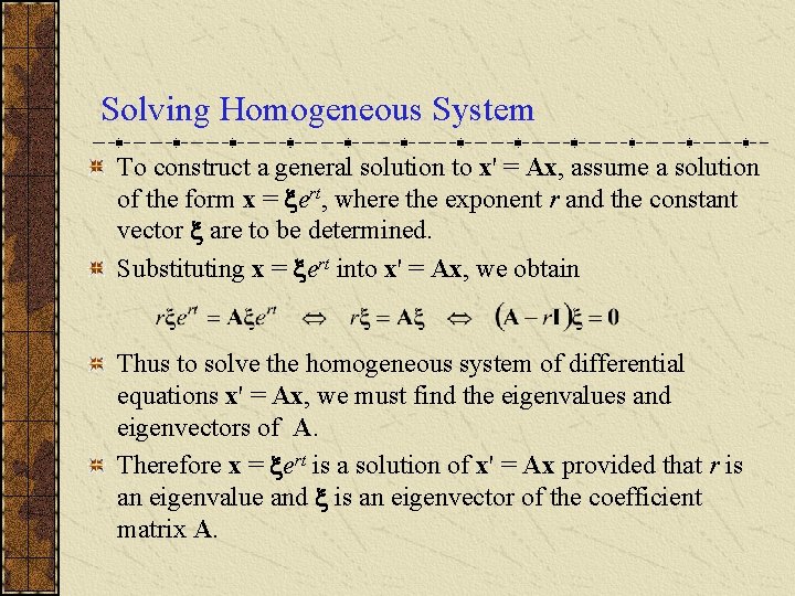 Homogenous Two Component System Ch 7 5 Homogeneous Linear Systems with Constant
