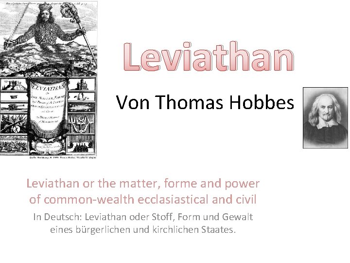 Leviathan Von Thomas Hobbes Leviathan or the matter, forme and power of common-wealth ecclasiastical