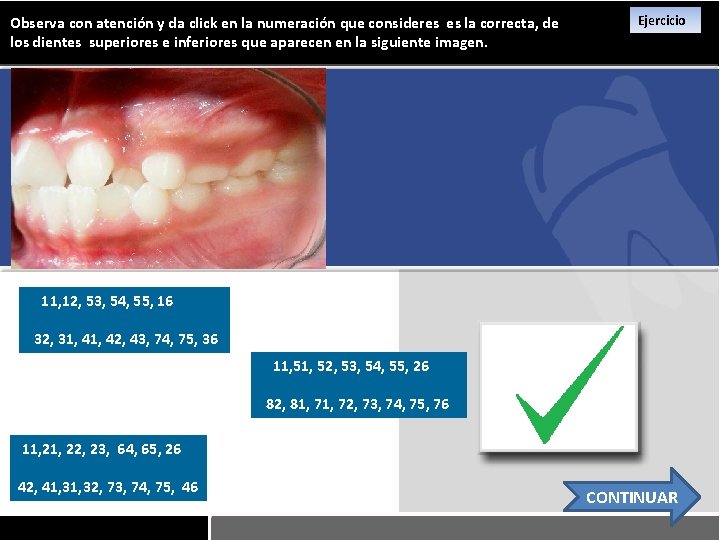 Observa con atención y da click en la numeración que consideres es la correcta,