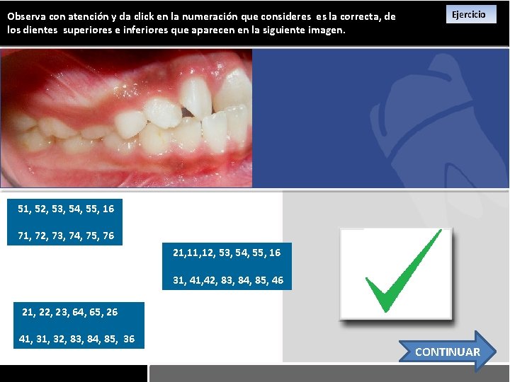 Observa con atención y da click en la numeración que consideres es la correcta,