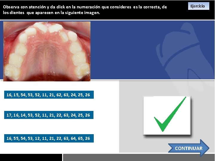 Observa con atención y da click en la numeración que consideres es la correcta,