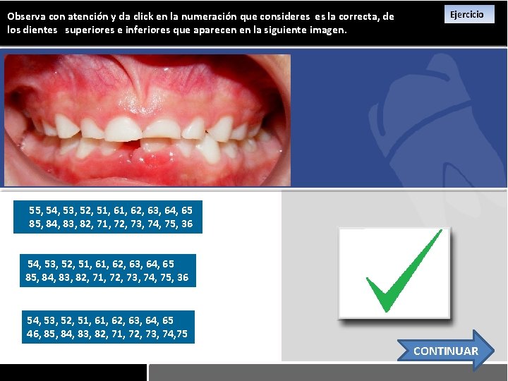 Observa con atención y da click en la numeración que consideres es la correcta,