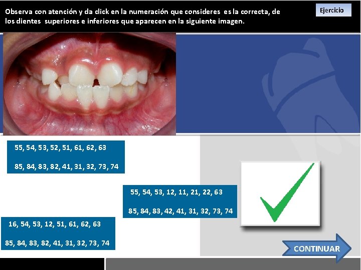 Observa con atención y da click en la numeración que consideres es la correcta,