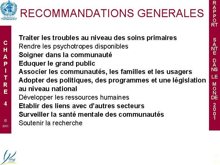 RECOMMANDATIONS GENERALES C H A P I T R E 4 © 2001 RECOMMANDATIONS GENERALES C H A P I T R E 4 © 2001