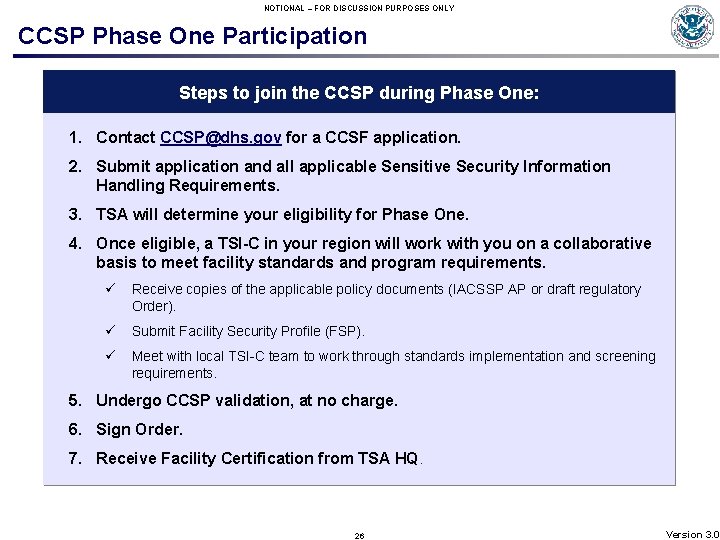 NOTIONAL – FOR DISCUSSION PURPOSES ONLY CCSP Phase One Participation Steps to join the