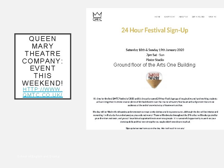 QUEEN MARY THEATRE COMPANY: EVENT THIS WEEKEND! HTTP: //WWW. QMTC. CO. UK/ School of
