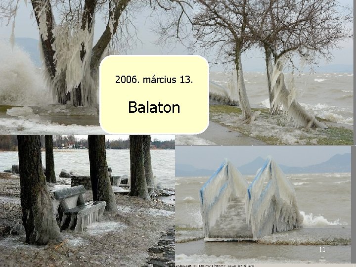 2006. március 13. Balaton 11 