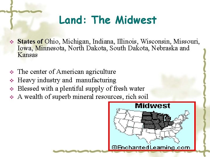Land: The Midwest v States of Ohio, Michigan, Indiana, Illinois, Wisconsin, Missouri, Iowa, Minnesota,