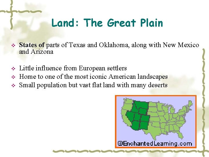 Land: The Great Plain v States of parts of Texas and Oklahoma, along with