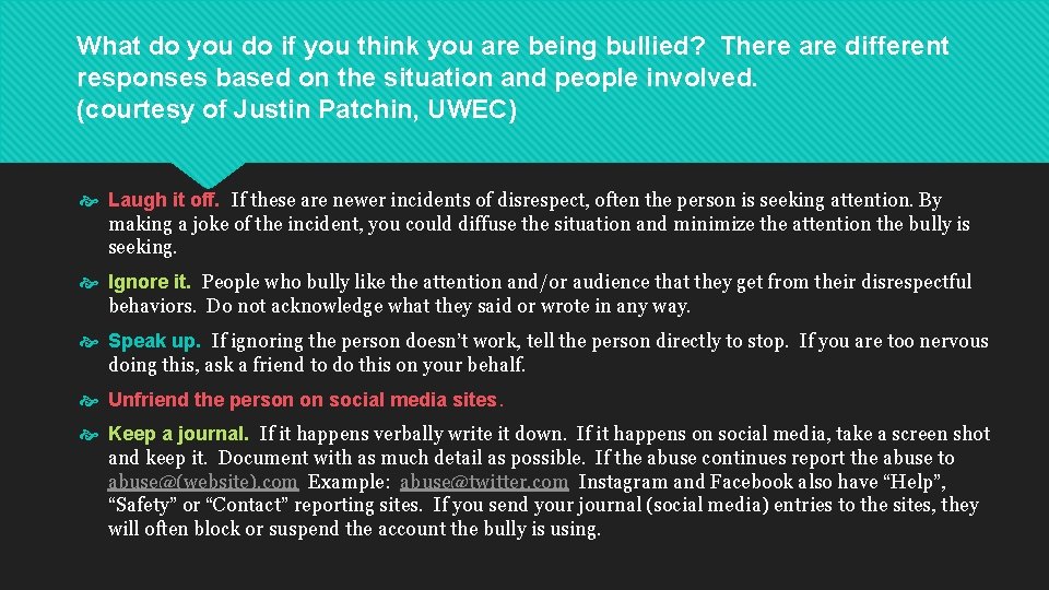 What do you do if you think you are being bullied? There are different