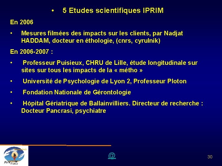  • 5 Etudes scientifiques IPRIM En 2006 • Mesures filmées des impacts sur