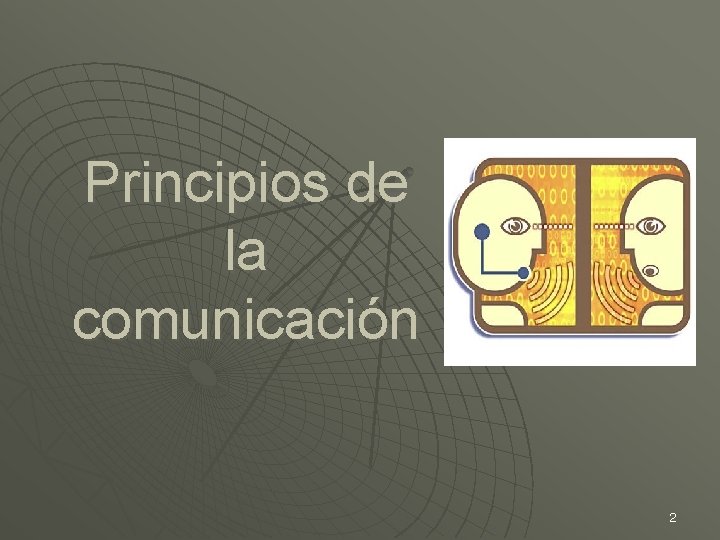 Principios de la comunicación 2 