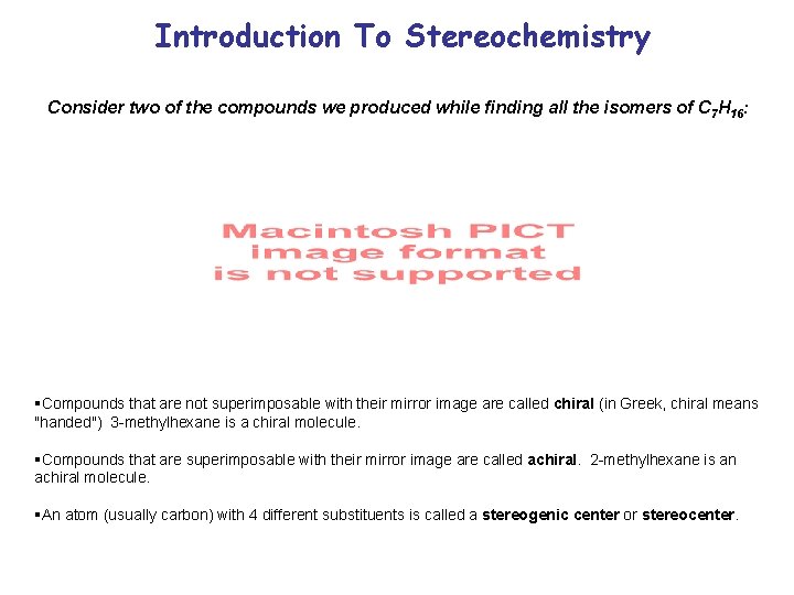 Introduction To Stereochemistry Consider two of the compounds we produced while finding all the Introduction To Stereochemistry Consider two of the compounds we produced while finding all the