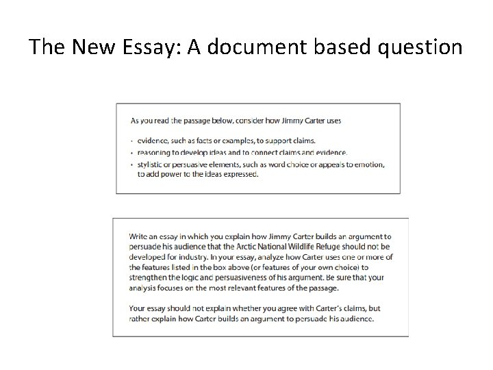The New Essay: A document based question The New Essay: A document based question