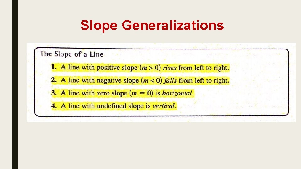 Slope Generalizations 