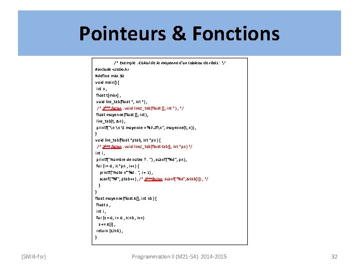 Pointeurs & Fonctions /* Exemple : Calcul de la moyenne d'un tableau de réels