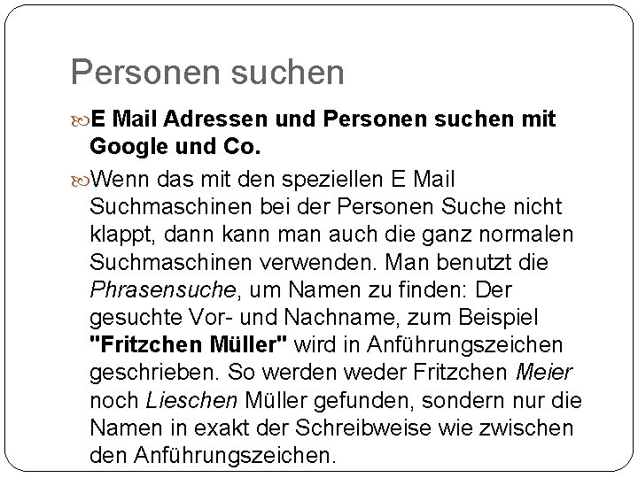 Personen suchen E Mail Adressen und Personen suchen mit Google und Co. Wenn das