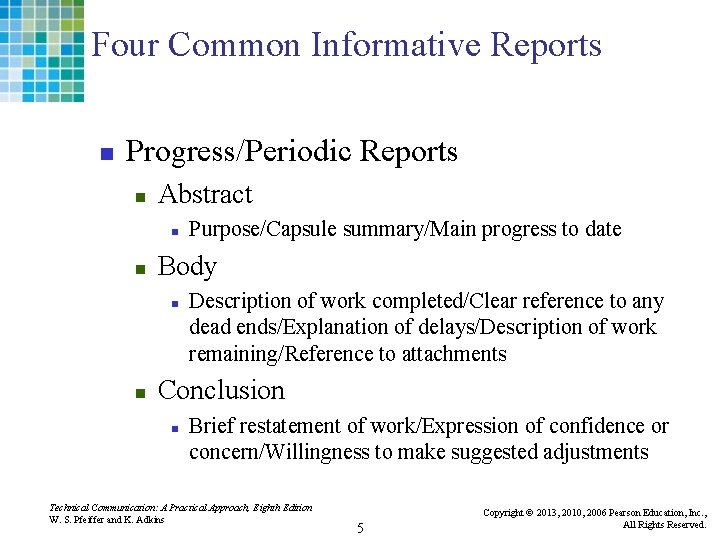 Four Common Informative Reports n Progress/Periodic Reports n Abstract n n Body n n