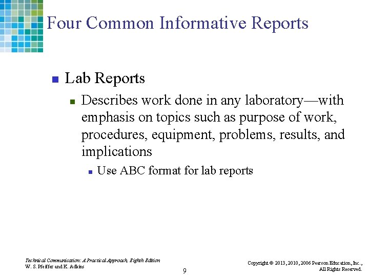 Four Common Informative Reports n Lab Reports n Describes work done in any laboratory—with
