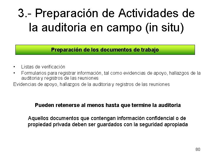 3. - Preparación de Actividades de la auditoria en campo (in situ) Preparación de