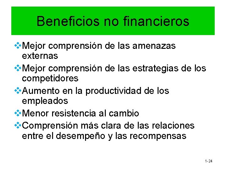 Beneficios no financieros v. Mejor comprensión de las amenazas externas v. Mejor comprensión de Beneficios no financieros v. Mejor comprensión de las amenazas externas v. Mejor comprensión de
