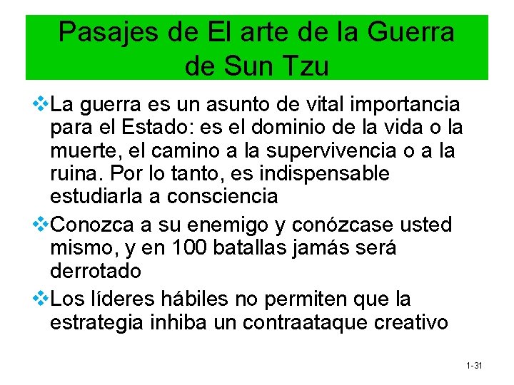 Pasajes de El arte de la Guerra de Sun Tzu v. La guerra es Pasajes de El arte de la Guerra de Sun Tzu v. La guerra es