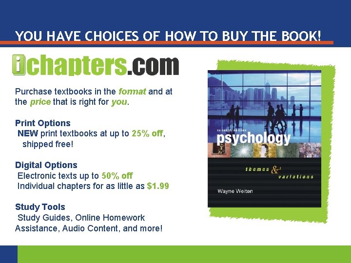 YOU HAVE CHOICES OF HOW TO BUY THE BOOK! Purchase textbooks in the format