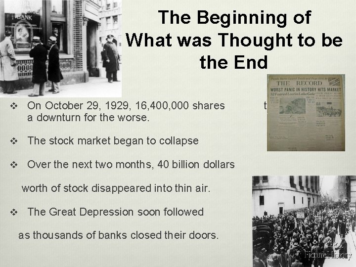 The Beginning of What was Thought to be the End v On October 29,