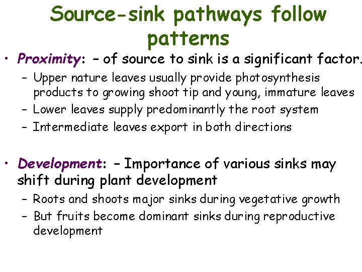Source-sink pathways follow patterns • Proximity: – of source to sink is a significant