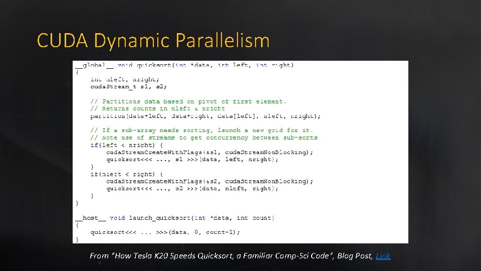 CUDA Dynamic Parallelism From “How Tesla K 20 Speeds Quicksort, a Familiar Comp-Sci Code”,