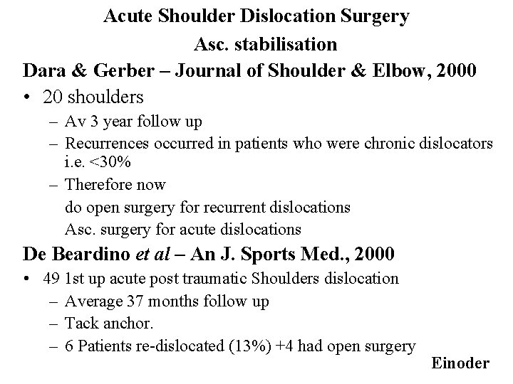 Acute Shoulder Dislocation Surgery Asc. stabilisation Dara & Gerber – Journal of Shoulder &