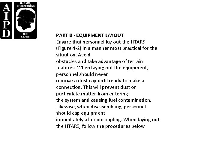 PART B - EQUIPMENT LAYOUT Ensure that personnel lay out the HTARS (Figure 4 PART B - EQUIPMENT LAYOUT Ensure that personnel lay out the HTARS (Figure 4