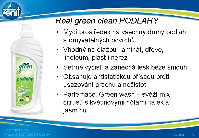 Real green clean PODLAHY • Mycí prostředek na všechny druhy podlah a omyvatelných povrchů