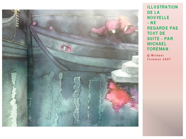 ILLUSTRATION DE LA NOUVELLE « NE REGARDE PAS TOUT DE SUITE » PAR MICHAEL